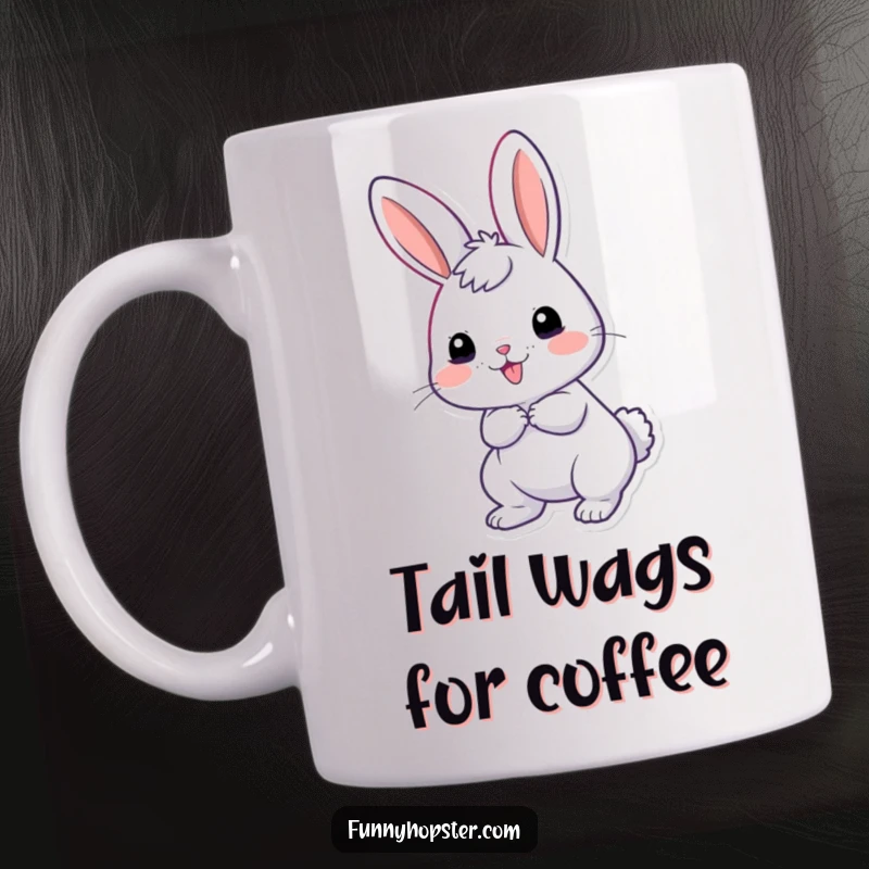 Funny mug featuring a giddy rabbit character with its tail wiggling excitedly, conveying pure, unadulterated joy.