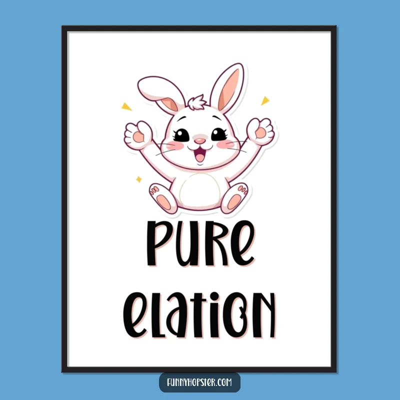 Funny Bunny Celebration Poster: Joyful Wall Art, Perfect Festive Funny Gift