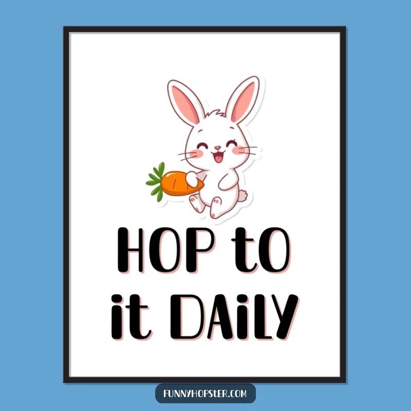 Funny Rabbit Carrot Poster: Happy Hopper, Cheerful Wall Art Gift