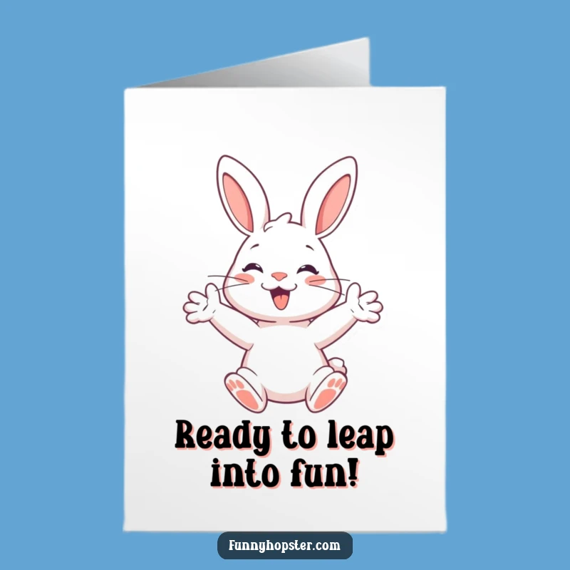 Free Printable Birthday Card: Energetic Rabbit Ready to Spring - Funny Downloadable Gift