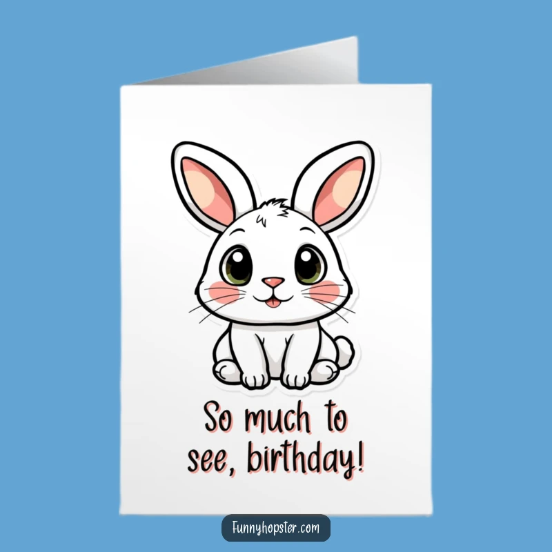 Free Printable Birthday Card: Curious Rabbit Wonder - Hilarious Downloadable Gift