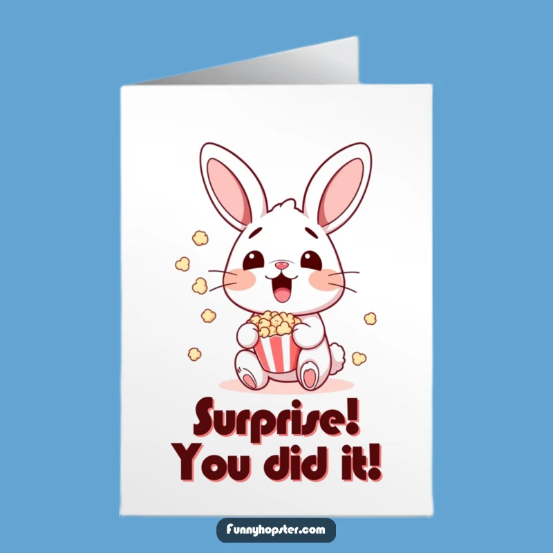 Free Printable Congrats Card: Bunny Popcorn Surprise, Funny Downloadable Gift