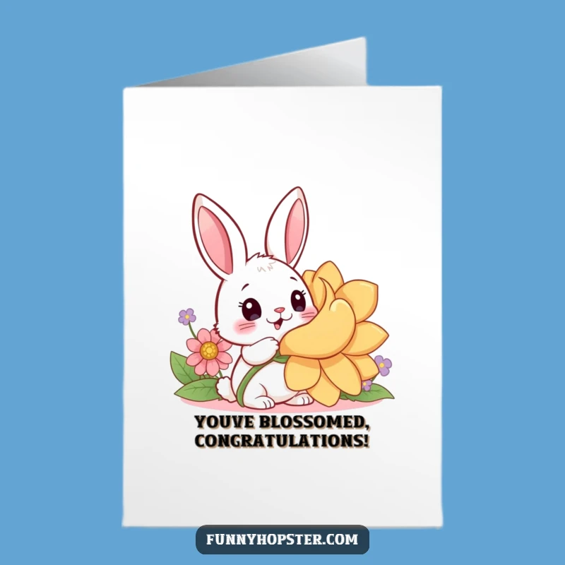 Free Printable Rabbit Congrats Card: Big Bloom Surprise Funny