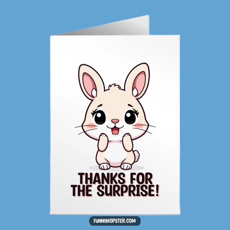 Free Printable Thank You Card: Surprised Rabbit Appreciation - Funny Downloadable Note