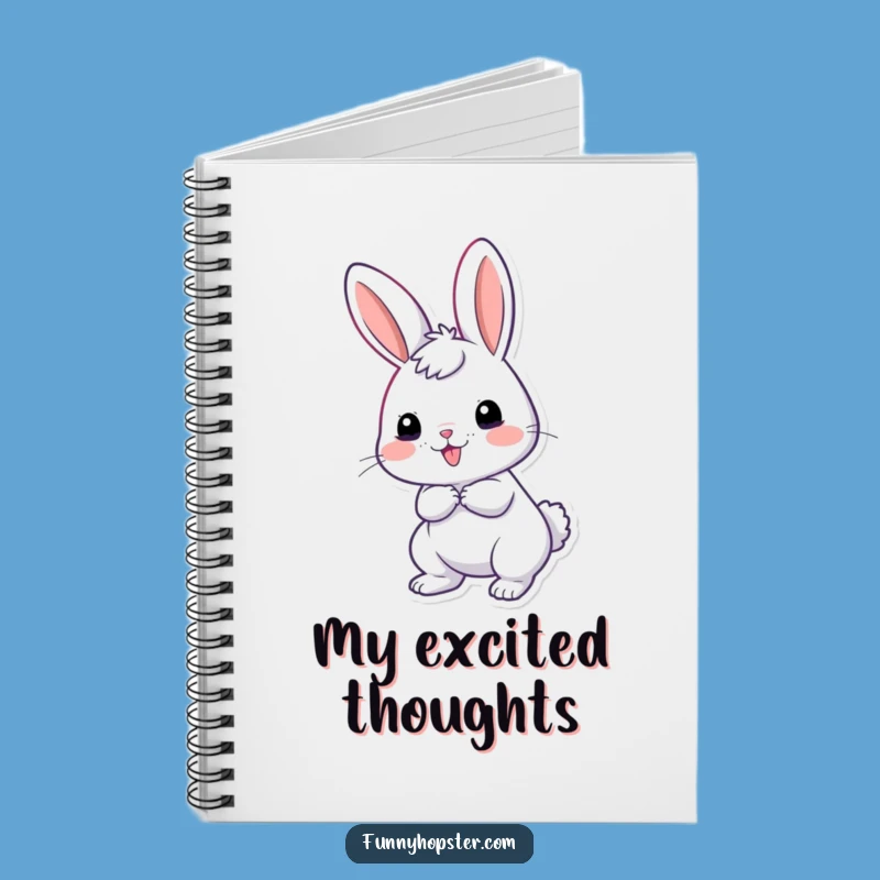 Funny Giddy Rabbit Notebook: Jot Down Your Excited Thoughts
