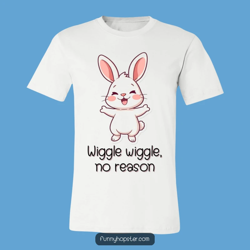 Funny Rabbit Wiggle T-Shirt: Joyful Character Tee for a Humorous Gift